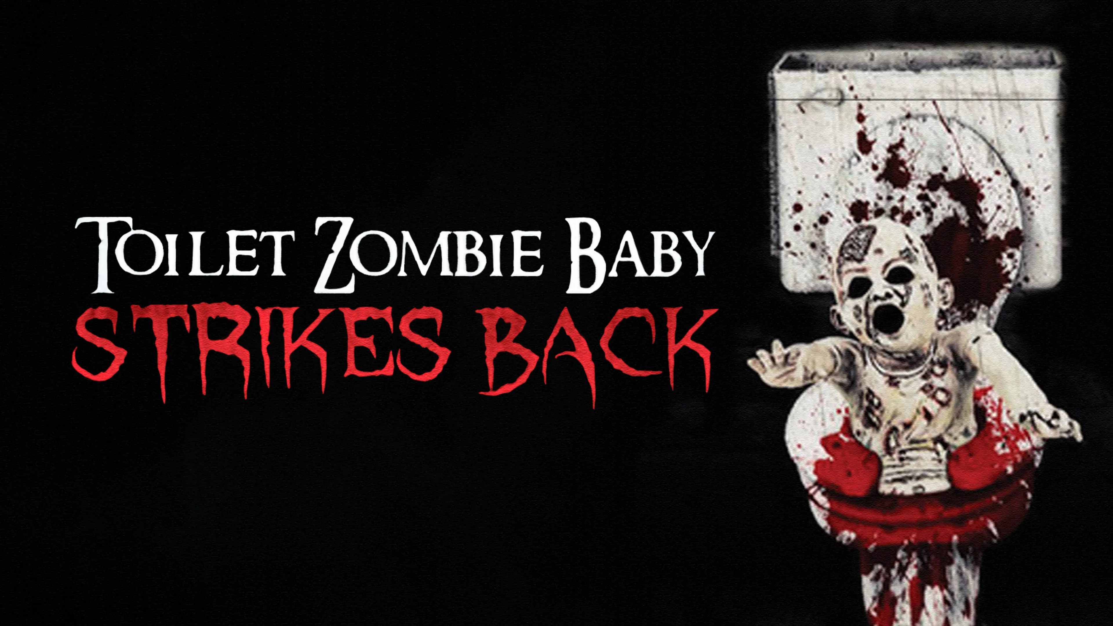 Toilet Zombie Baby Strikes Back poster